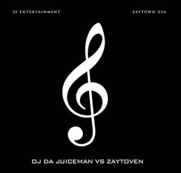 OJ Da Juiceman Vs Zaytoven 